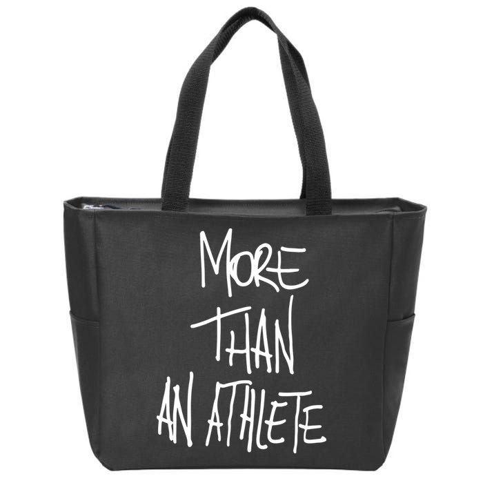 More Than An Athlete Zip Tote Bag