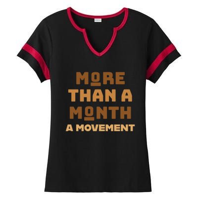 More Than A Month A Movet Gift Black History Is All Year Gift Ladies Halftime Notch Neck Tee