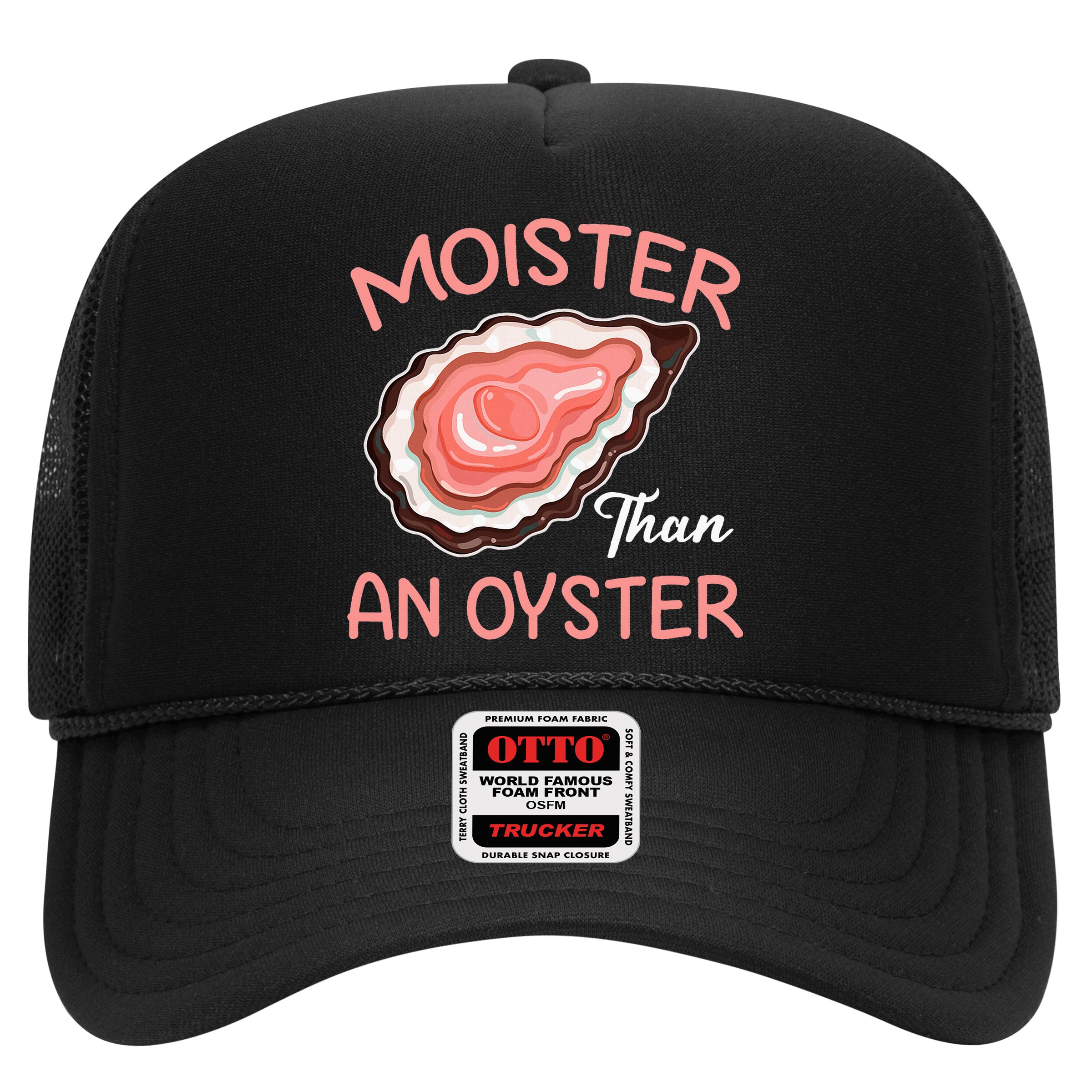 Moister Than An Oyster Funny Shucking Hat