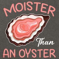 Moister Than An Oyster Funny Shucking Cotton Canvas Backpack