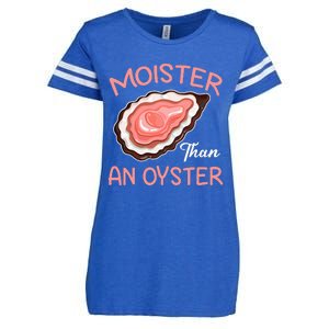 Moister Than An Oyster Funny Shucking Enza Ladies Jersey Football T-Shirt