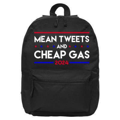 Mean Tweets And Cheap Gas 2024 Funny Political 16 in Basic Backpack