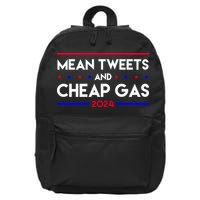 Mean Tweets And Cheap Gas 2024 Funny Political 16 in Basic Backpack