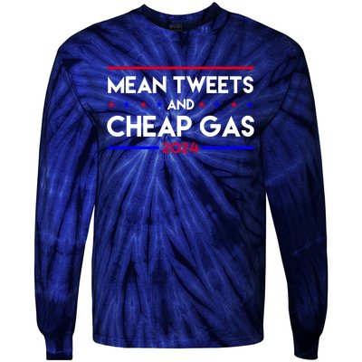 Mean Tweets And Cheap Gas 2024 Funny Political Tie-Dye Long Sleeve Shirt