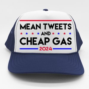 Mean Tweets And Cheap Gas 2024 Funny Political Trucker Hat