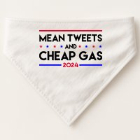 Mean Tweets And Cheap Gas 2024 Funny Political USA-Made Doggie Bandana