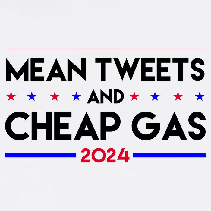 Mean Tweets And Cheap Gas 2024 Funny Political Toddler T-Shirt