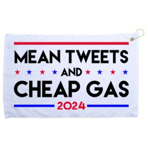 Mean Tweets And Cheap Gas 2024 Funny Political Grommeted Golf Towel