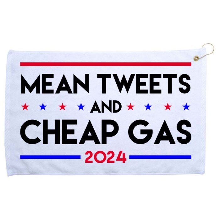 Mean Tweets And Cheap Gas 2024 Funny Political Grommeted Golf Towel