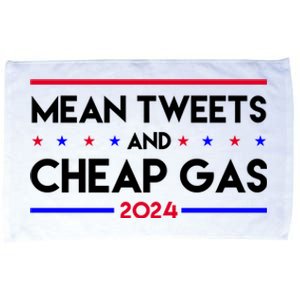 Mean Tweets And Cheap Gas 2024 Funny Political Microfiber Hand Towel