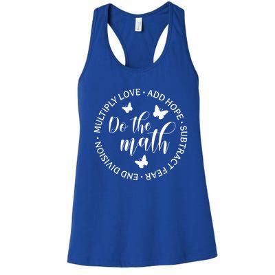 Math Teacher Appreciation Gift Inspirational Do The Math Great Gift Women's Racerback Tank