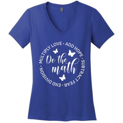 Math Teacher Appreciation Gift Inspirational Do The Math Great Gift Women's V-Neck T-Shirt