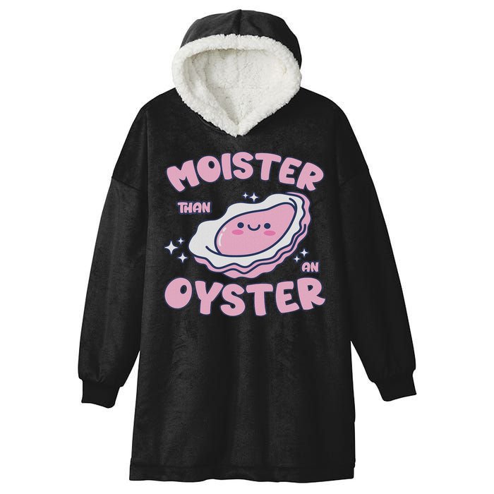 Moister Than An Oyster Inappropriate Shellfish Funny Raunchy Hooded Wearable Blanket