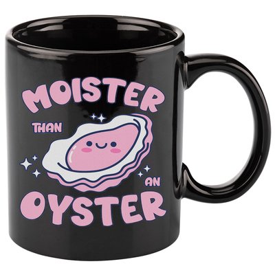 Moister Than An Oyster Inappropriate Shellfish Funny Raunchy 11oz C Handle Ceramic Mug