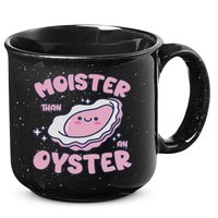 Moister Than An Oyster Inappropriate Shellfish Funny Raunchy 15oz Campfire Ceramic Mug