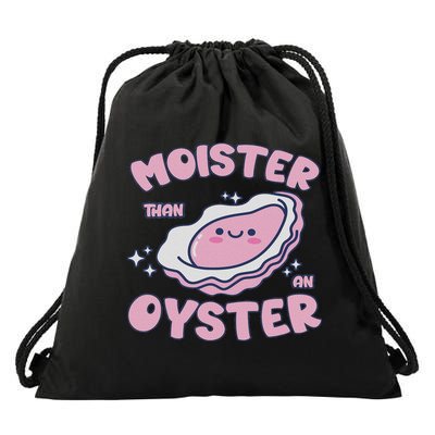 Moister Than An Oyster Inappropriate Shellfish Funny Raunchy Drawstring Bag