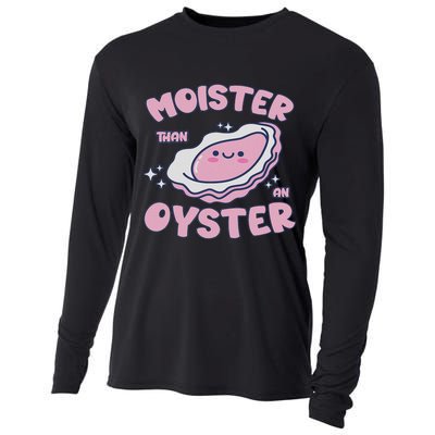 Moister Than An Oyster Inappropriate Shellfish Funny Raunchy Cooling Performance Long Sleeve Crew