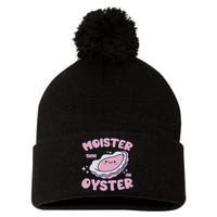 Moister Than An Oyster Inappropriate Shellfish Funny Raunchy Pom Pom 12in Knit Beanie
