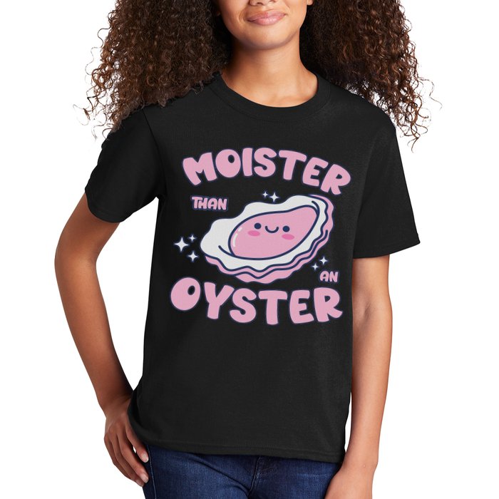 Moister Than An Oyster Inappropriate Shellfish Funny Raunchy Kids T-Shirt