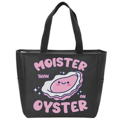 Moister Than An Oyster Inappropriate Shellfish Funny Raunchy Zip Tote Bag
