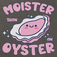 Moister Than An Oyster Inappropriate Shellfish Funny Raunchy Cotton Canvas Backpack