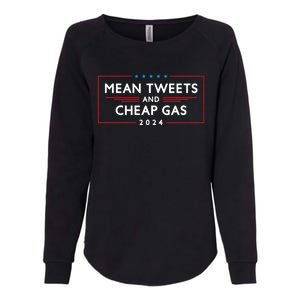 Mean Tweets And Cheap Gas 2024 Funny Pro Trump Cute Gift Womens California Wash Sweatshirt