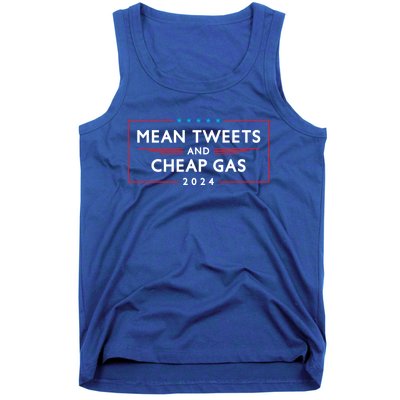 Mean Tweets And Cheap Gas 2024 Funny Pro Trump Cute Gift Tank Top