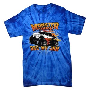 Monster Truck Are My Jam Gift Tie-Dye T-Shirt