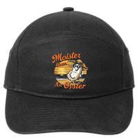 Moisture Than An Oyster Funny Shellfish Shuck 7-Panel Snapback Hat