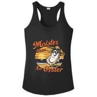 Moisture Than An Oyster Funny Shellfish Shuck Ladies PosiCharge Competitor Racerback Tank
