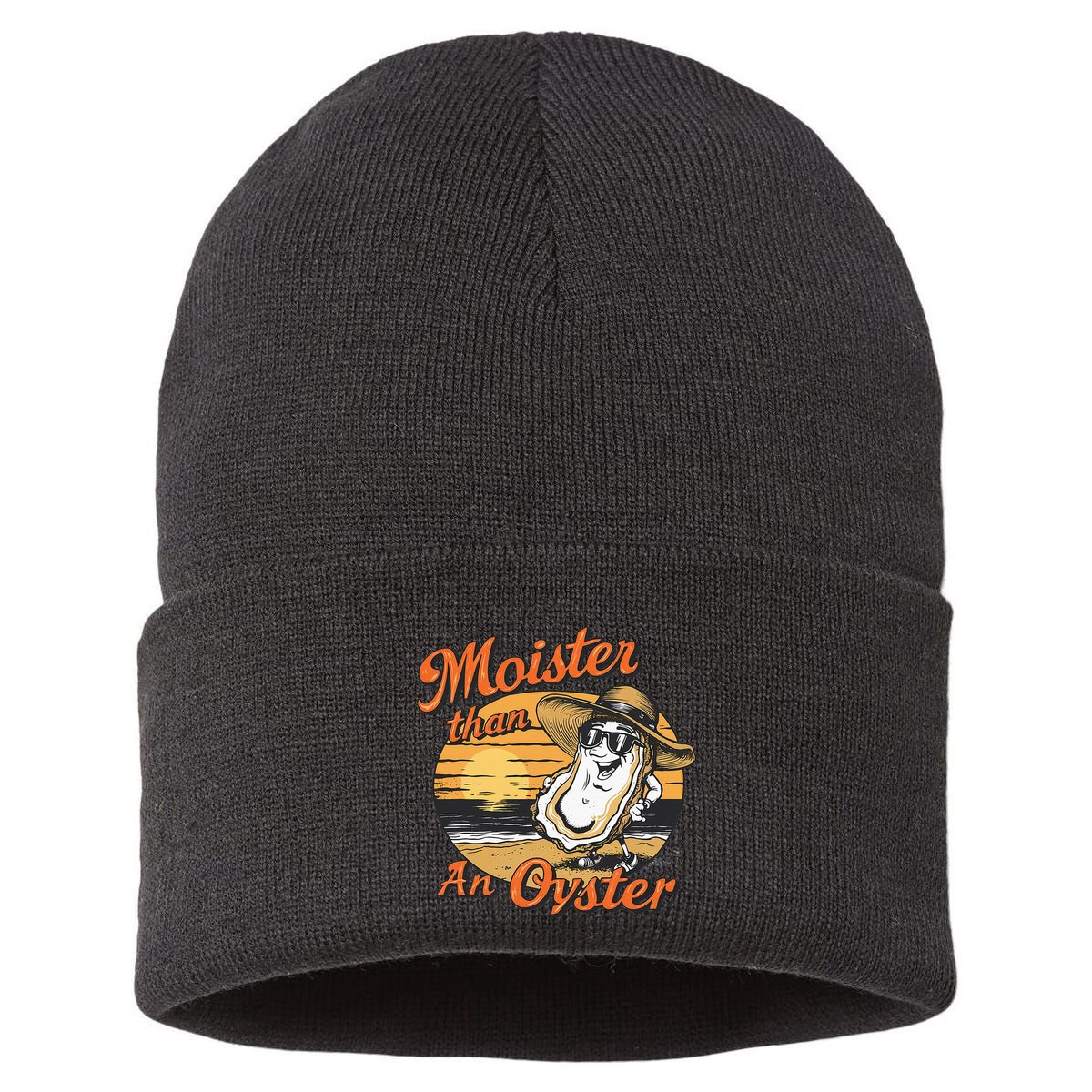 Moisture Than An Oyster Funny Shellfish Shuck Sustainable Knit Beanie
