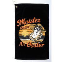 Moisture Than An Oyster Funny Shellfish Shuck Golf Towel