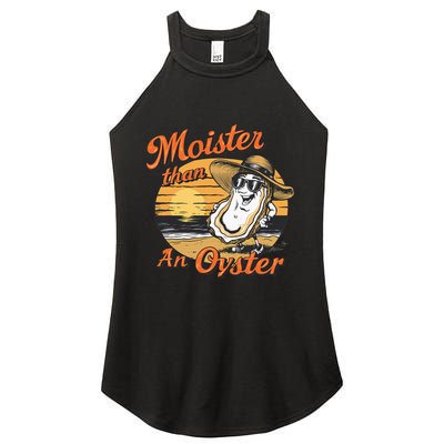 Moisture Than An Oyster Funny Shellfish Shuck Women's Perfect Tri Rocker Tank