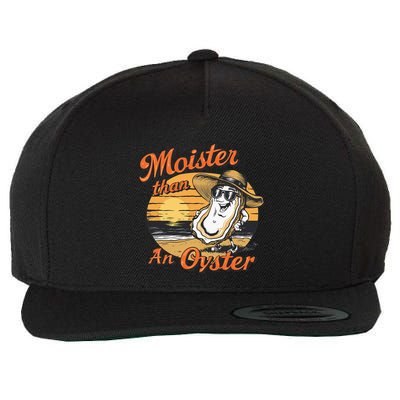 Moisture Than An Oyster Funny Shellfish Shuck Wool Snapback Cap
