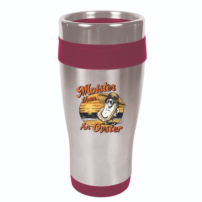Moisture Than An Oyster Funny Shellfish Shuck 16oz Travel Tumbler