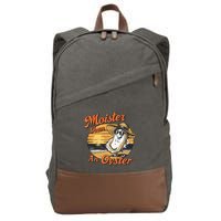 Moisture Than An Oyster Funny Shellfish Shuck Cotton Canvas Backpack