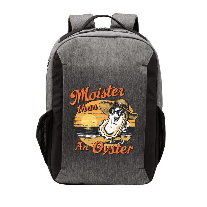Moisture Than An Oyster Funny Shellfish Shuck Vector Backpack