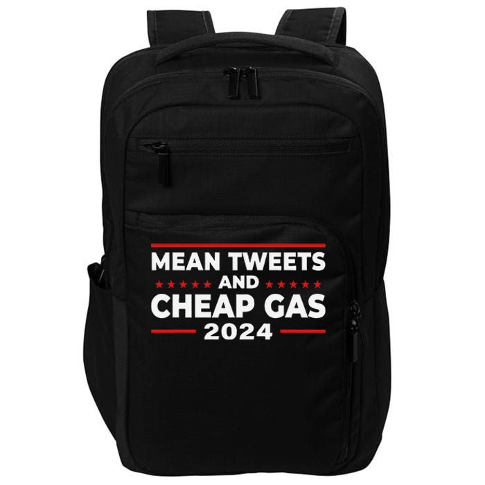 Mean Tweets And Cheap Gas Funny Donald Trump 2024 Election Impact Tech Backpack