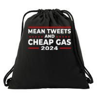 Mean Tweets And Cheap Gas Funny Donald Trump 2024 Election Drawstring Bag