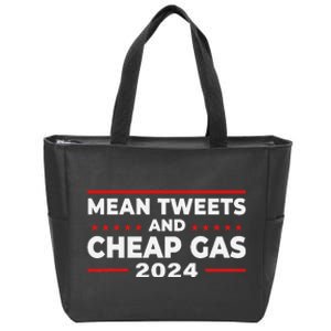 Mean Tweets And Cheap Gas Funny Donald Trump 2024 Election Zip Tote Bag