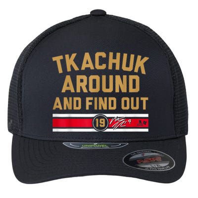 Tkachuk Around And Find Out Florida Hockey Flexfit Unipanel Trucker Cap