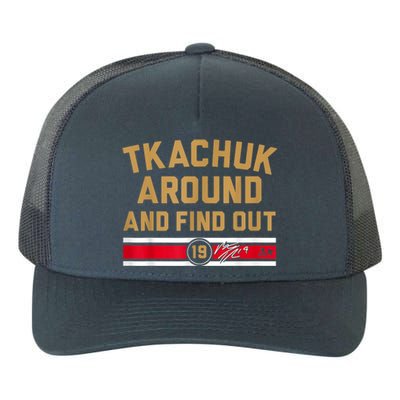 Tkachuk Around And Find Out Florida Hockey Yupoong Adult 5-Panel Trucker Hat