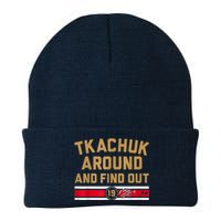 Tkachuk Around And Find Out Florida Hockey Knit Cap Winter Beanie