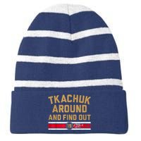 Tkachuk Around And Find Out Florida Hockey Striped Beanie with Solid Band