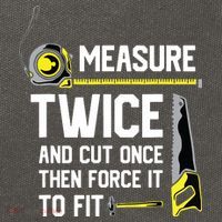 Measure Twice And Cut Once Funny Woodworking Cotton Canvas Backpack