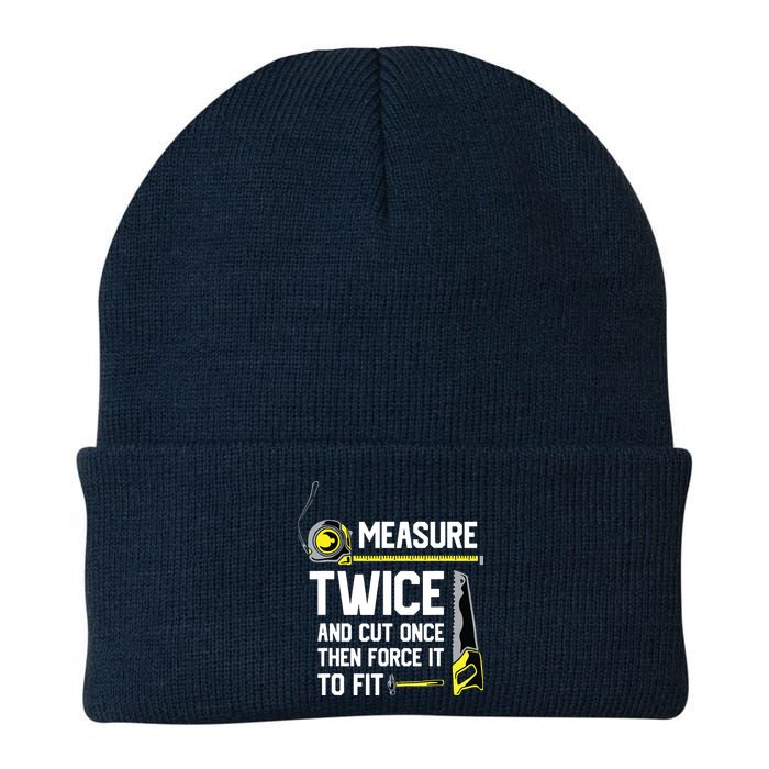 Measure Twice And Cut Once Funny Woodworking Beanie
