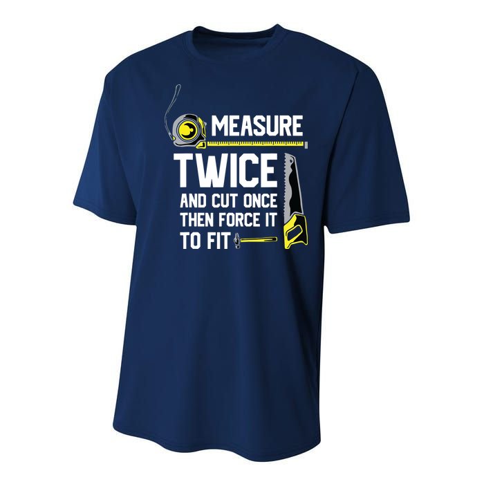 Measure Twice And Cut Once Funny Woodworking Youth Performance Sprint T-Shirt