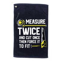 Measure Twice And Cut Once Funny Woodworking Golf Towel