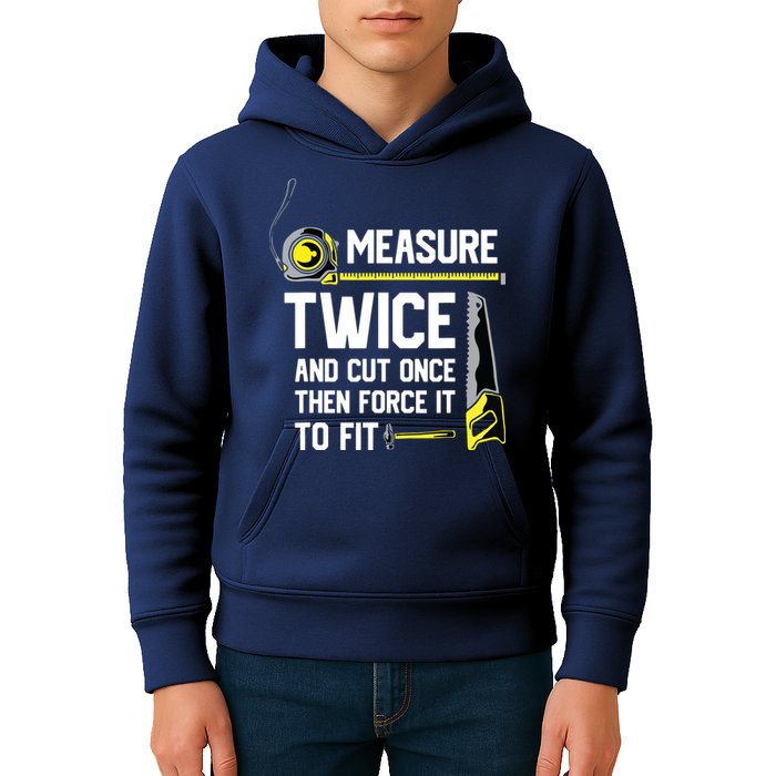 Measure Twice And Cut Once Funny Woodworking Kids Hoodie