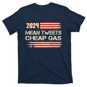 Mean Tweet And 1.79 Gas R Now Patriots 2024 Voted For Trump T-Shirt